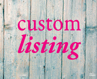 Custom Listing for Ciara